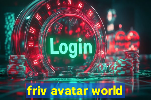 friv avatar world